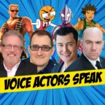 Voice Actors Speak!