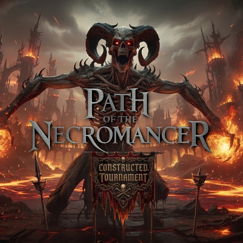 Path of the Necromancer Constructed Tournament